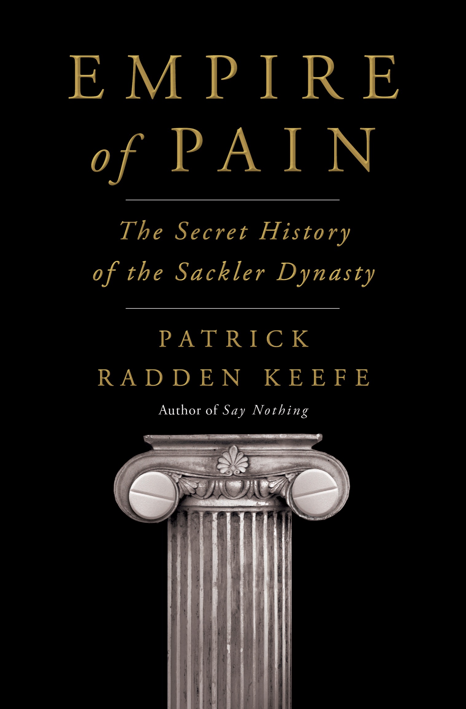 Империя боли. Тайная история династии Саклеров - Patrick Radden Keefe