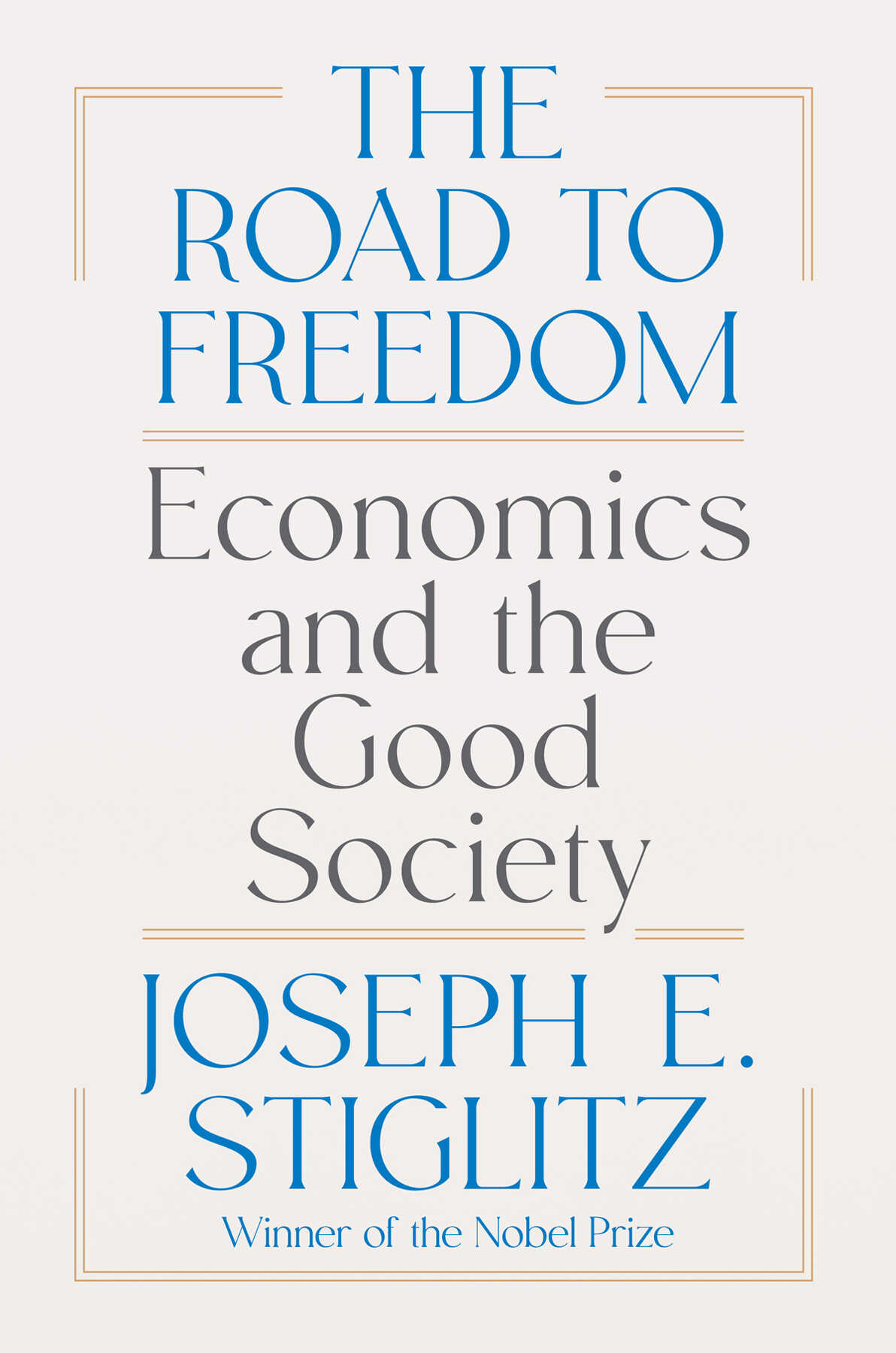 Дорога к свободе. Экономика и хорошее общество - Joseph E. Stiglitz